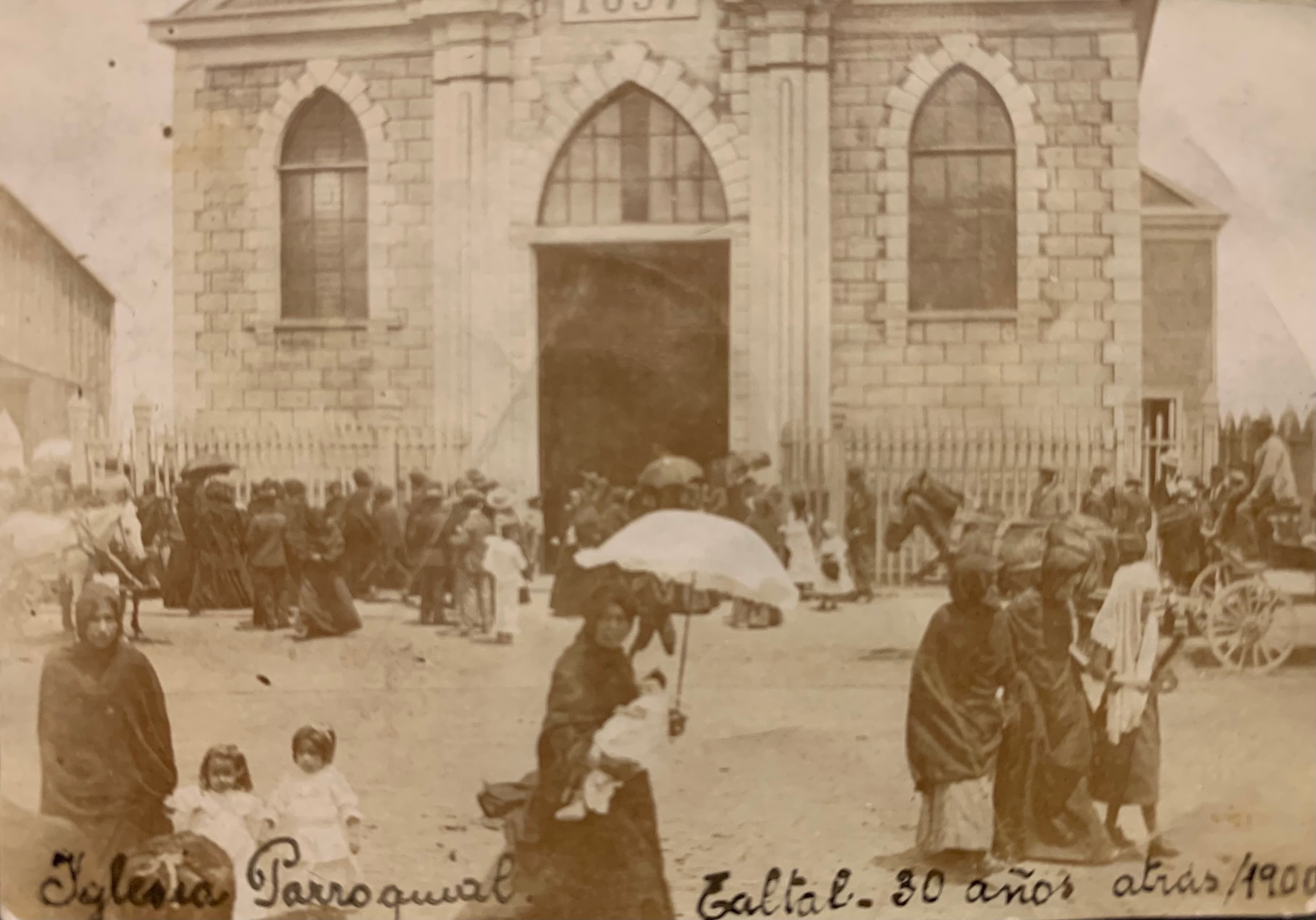 Iglesia Parroquial, Taltal, 1900