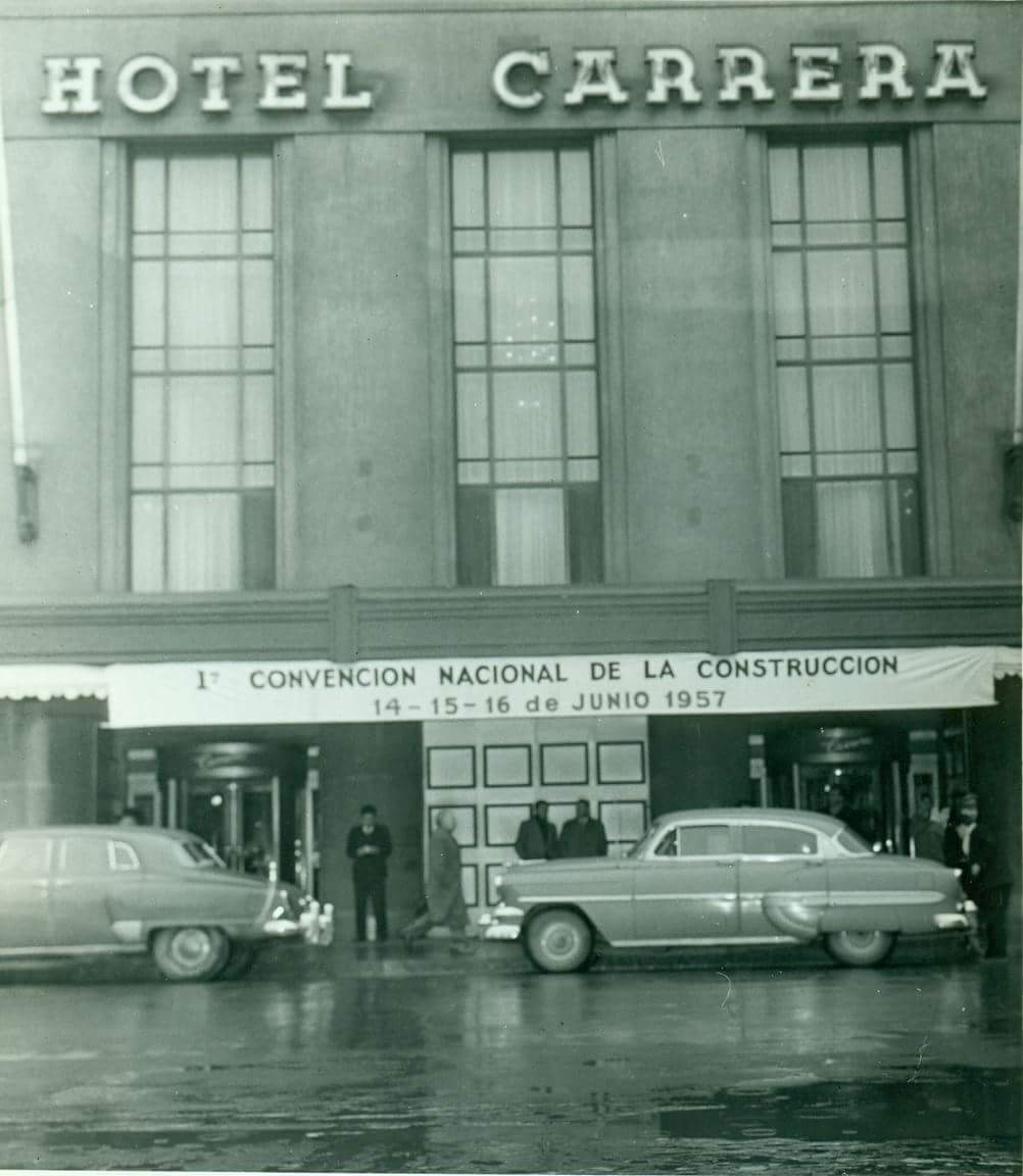 Primera Convención Nacional de la Construcción, Hotel Carrera.